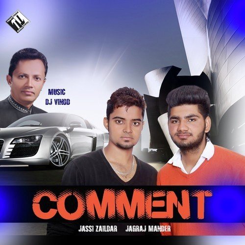 Comment by Jassi Zaildar, Jagraj Mander - Download on PagalFree