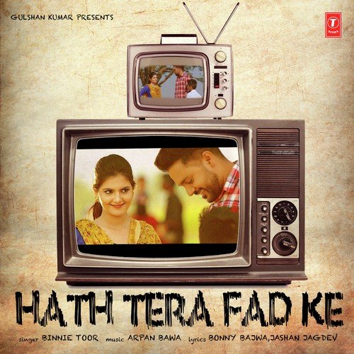 Hath Tera Fad Ke by Harjot - Download on PagalFree