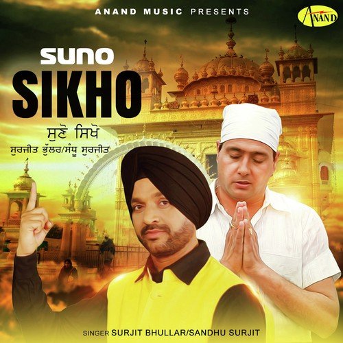 Suno Sikho by Sandhu Surjit - Download on PagalFree