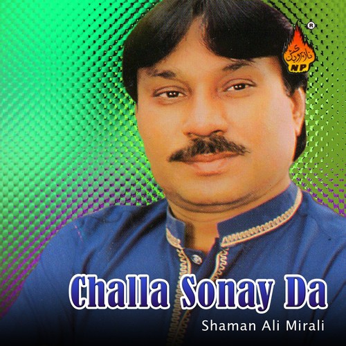 Challa Sonay Da by Shaman Ali Mirali - Download on PagalFree