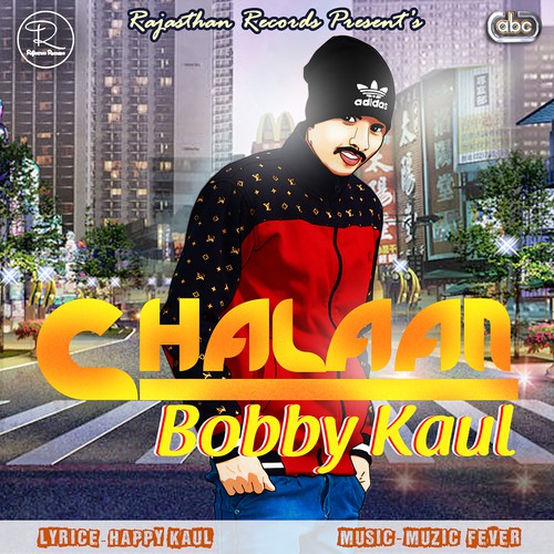 Chalaan by Bobby Kaul - Download on PagalFree