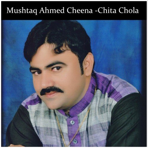 Mahi Day Nazaan Tu Main by Mushtaq Ahmed Cheena - Download on PagalFree