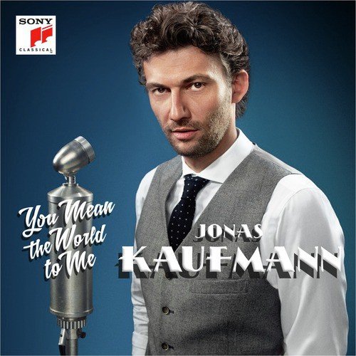 Der singende Traum Du bist die Welt fr mich by Jonas Kaufmann - Download on PagalFree