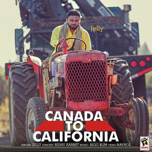 Canada To California by Jelly - Download on PagalFree