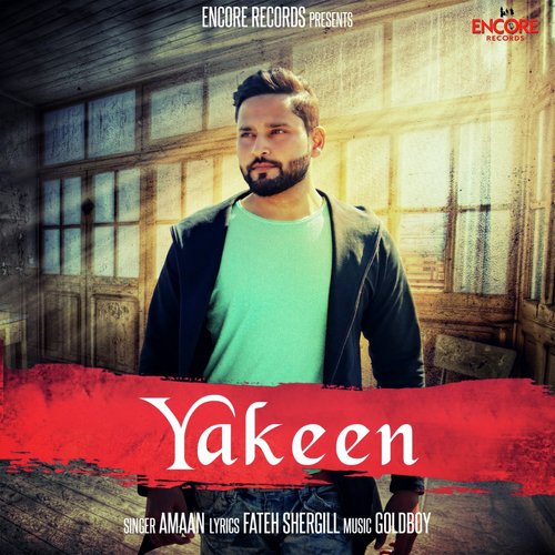Yakeen by C Jay Malhi - Download on PagalFree