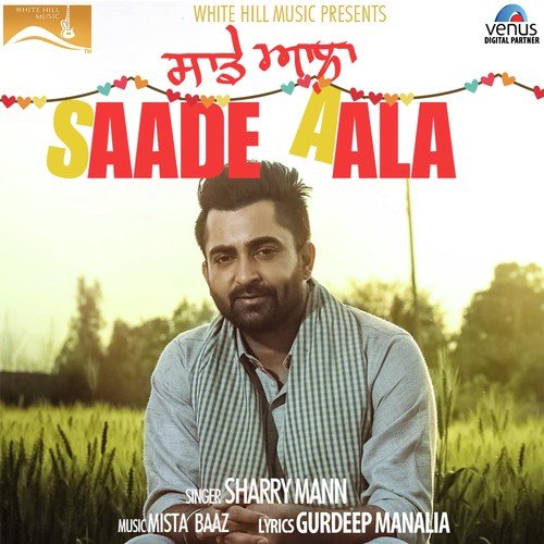 Saade Aala by Sharry Mann - Download on PagalFree