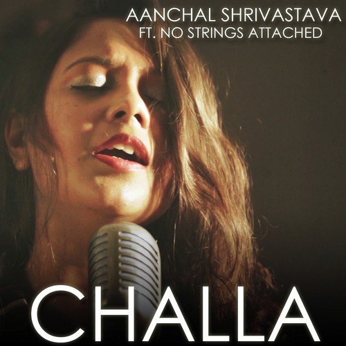Challa by Aanchal Shrivastava - Download on PagalFree