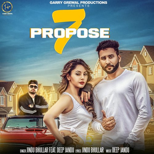 7 Propose by Nadha Virender - Download on PagalFree