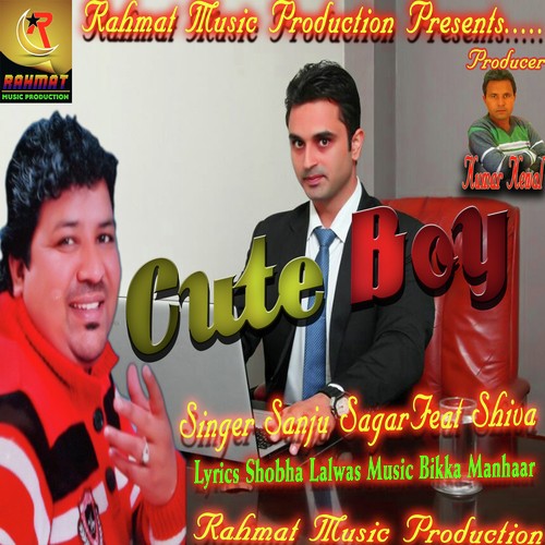 Cute Boy by Sanju Sagar - Download on PagalFree