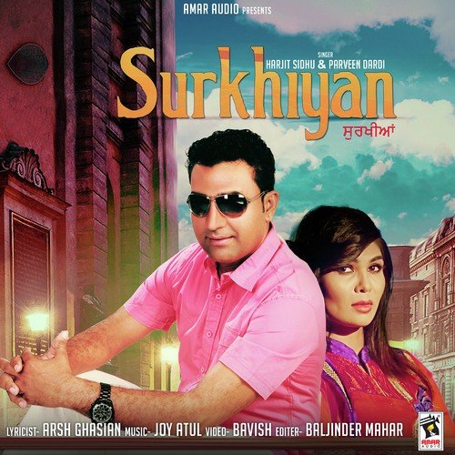 Surkhiyan by Harjit Sidhu, Parveen Dardi - Download on PagalFree