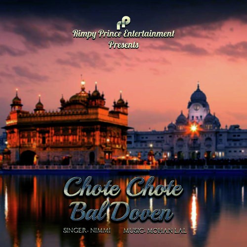Chote Chote Bal Doven by Nimmi - Download on PagalFree
