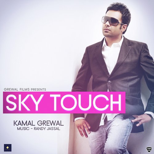 Sky Touch by Kamal Grewal - Download on PagalFree