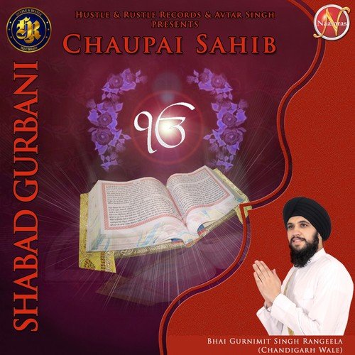 Chaupai Sahib (Shabad Gurbani) by Bhai Gurnimit Singh Rangeela - Download on PagalFree