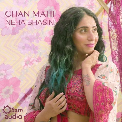 Chan Mahi by Neha Bhasin - Download on PagalFree