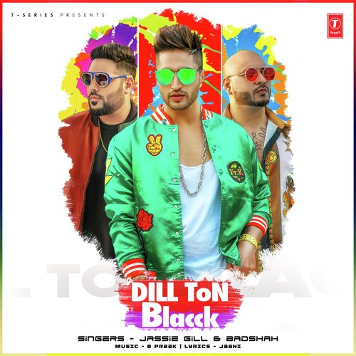 Dill Ton Blacck by B Praak - Download on PagalFree