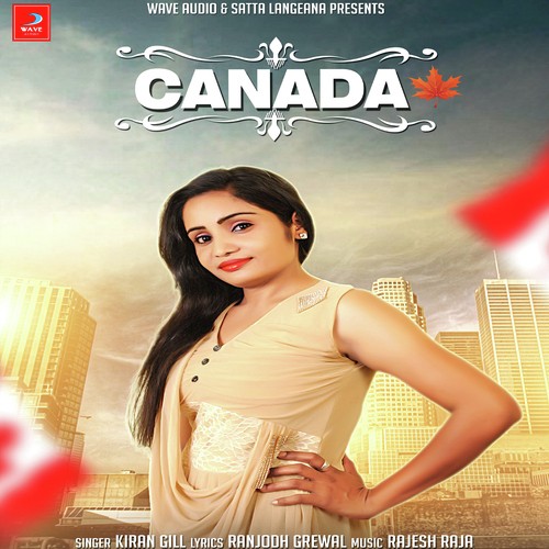 Canada by Kiran Gill - Download on PagalFree