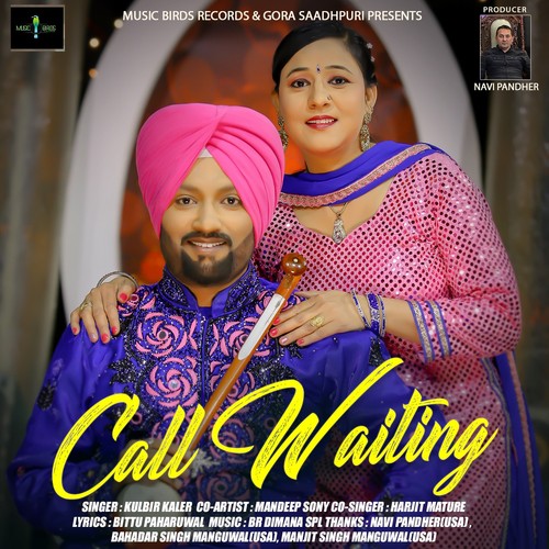 Call Waiting by Kulbir Kaler, Harjit Mature - Download on PagalFree