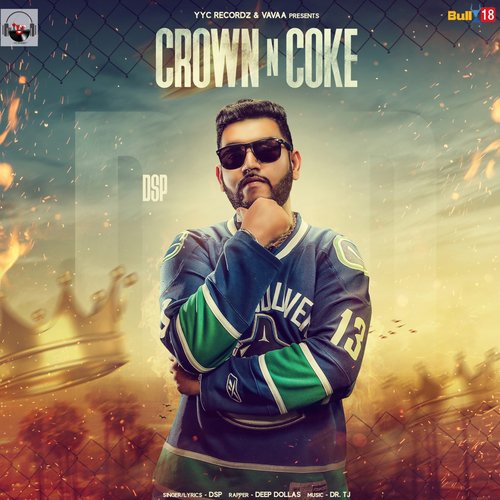 Crown N Coke by D.S.P, Deep Dollas - Download on PagalFree
