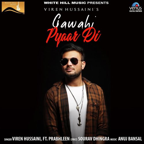 Gawahi Pyaar Di by Oye Sheraa - Download on PagalFree