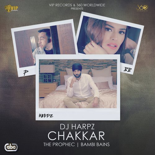 Chakkar by Dj Harpz, The PropheC amp Bambi Bains - Download on PagalFree