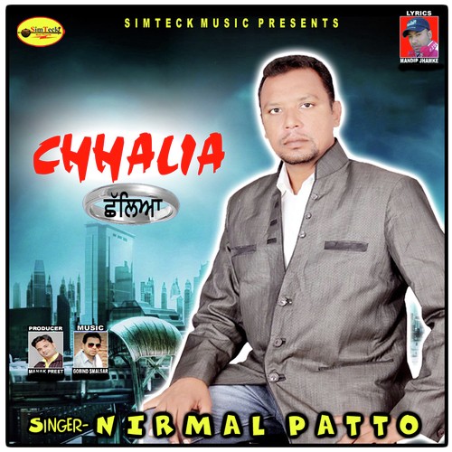 Chhalia by Nirmal Patto - Download on PagalFree