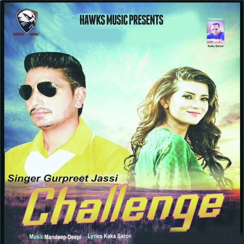 Challenge by Gurpreet Jassi - Download on PagalFree