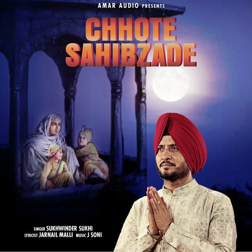 Chhote Sahibzade by Sukhwinder Sukhi - Download on PagalFree