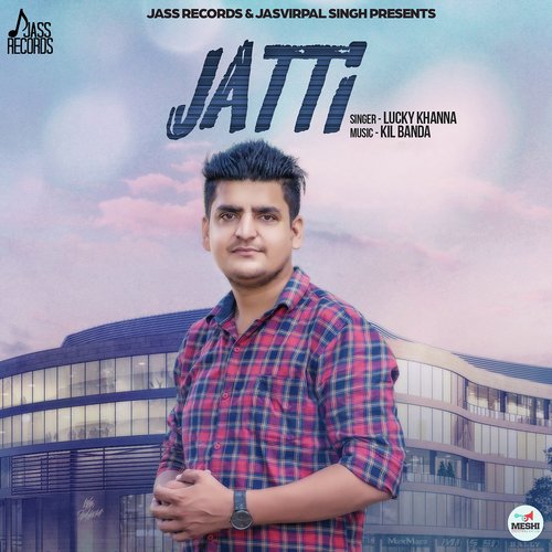 Jatti by Kuldeep Pawar, Kil Banda - Download on PagalFree