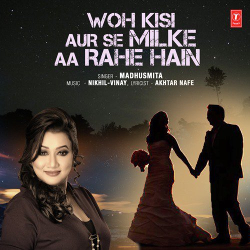 Woh Kisi Aur Se Milke Aa Rahe Hain by Kesh K, Gagan Singh - Download on PagalFree