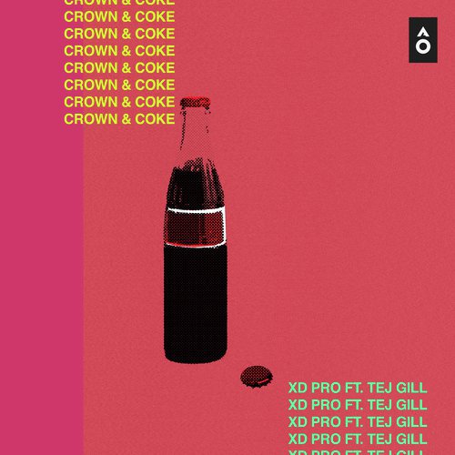 Crown  Coke by XD Pro, Tej Gill - Download on PagalFree