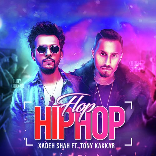 Flop Hip Hop by Neha Kakkar, Tony Kakkar - Download on PagalFree
