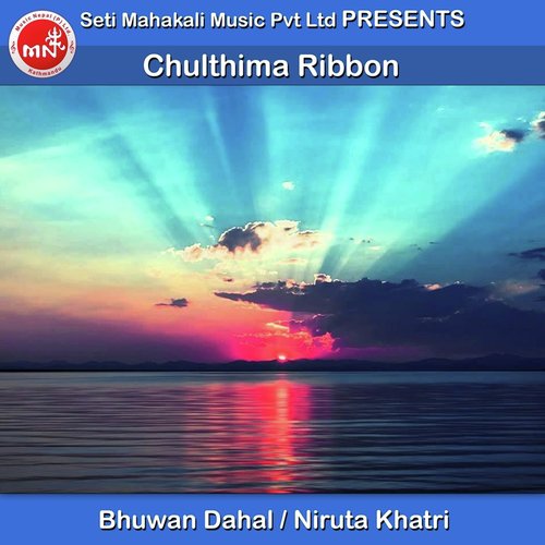 Chulthima Ribbon by Bhuwan Dahal, Niruta Khatri - Download on PagalFree