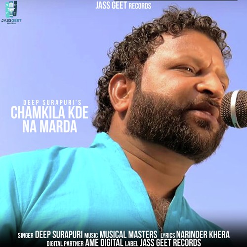Chamkile Kde Na Marda by Deep Surapuri - Download on PagalFree