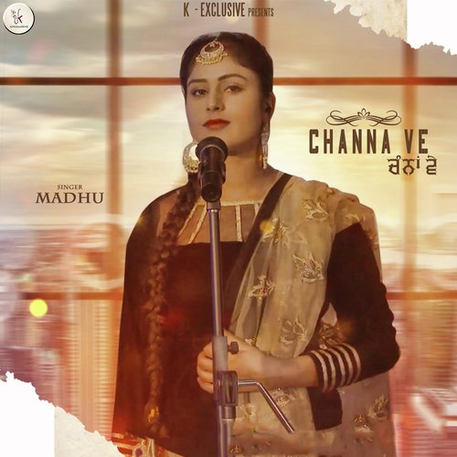 Channa Ve by Madhu - Download on PagalFree