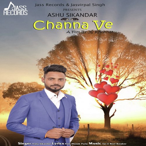 Channa Ve by Ashu Sikander - Download on PagalFree