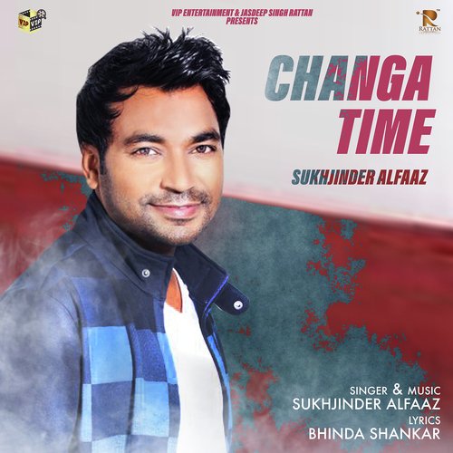 Changa Time by Sukhjinder Alfaaz - Download on PagalFree