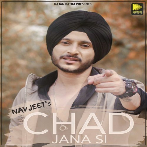 Chad Jana Si by Navjeet - Download on PagalFree
