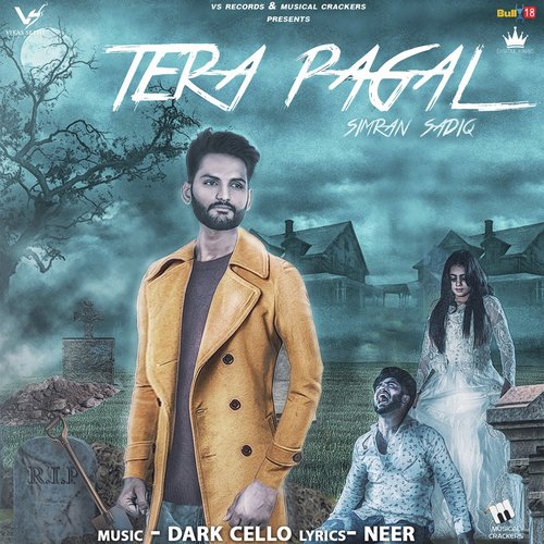 Tera Pagal by Remmy Raj, Sonia Mann - Download on PagalFree