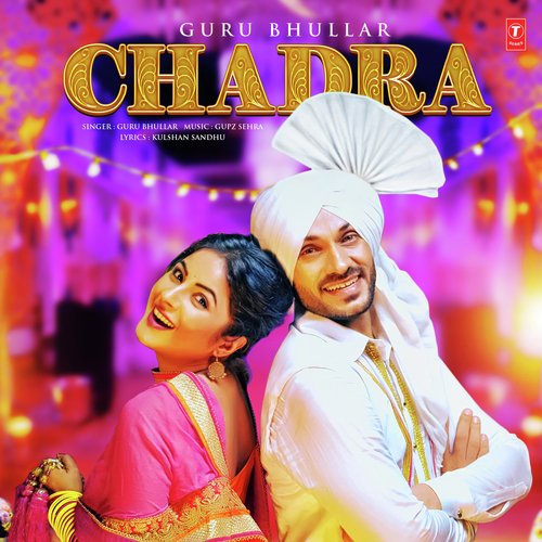 Chadra by Guru Bhullar - Download on PagalFree