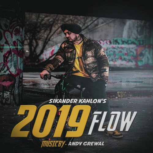 2019 Flow by Sikander Kahlon - Download on PagalFree