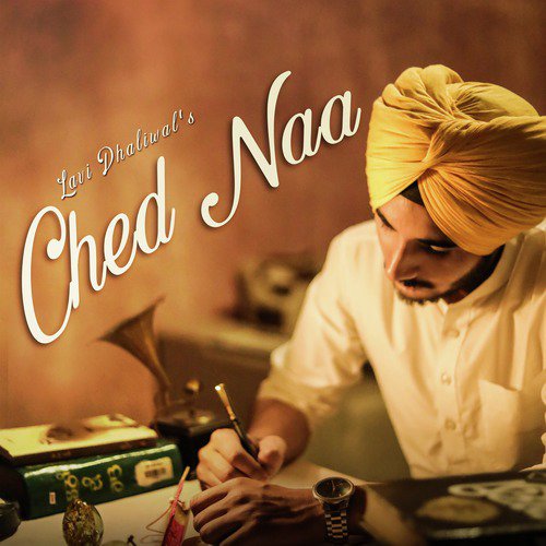 Ched Na by Lavi Dhaliwal - Download on PagalFree