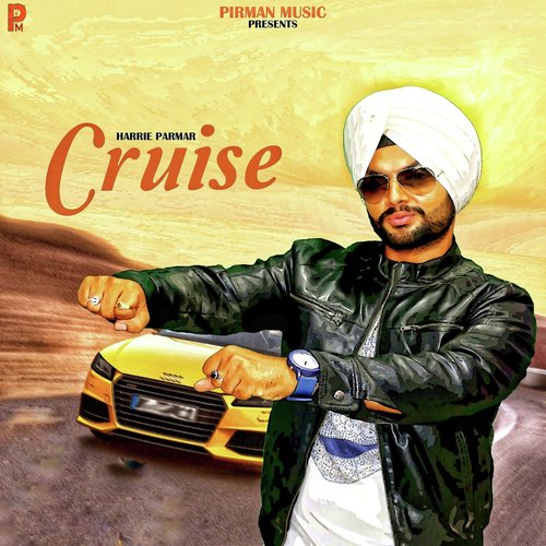 Cruise by Harrie Parmar, Enzo - Download on PagalFree