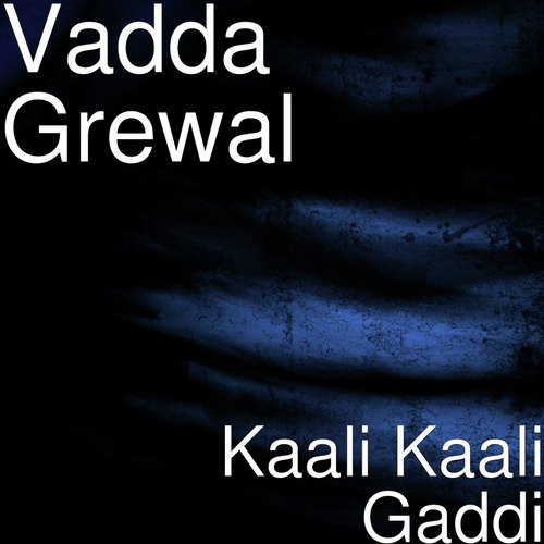 Kaali Kaali Gaddi by Elly Mangat - Download on PagalFree
