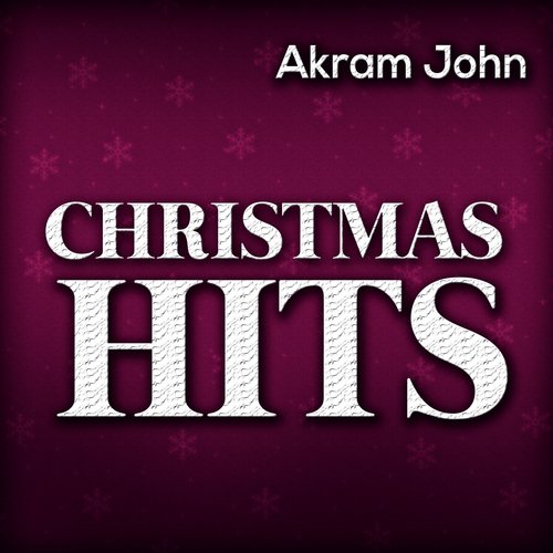 Christmas Hits by Akram John - Download on PagalFree
