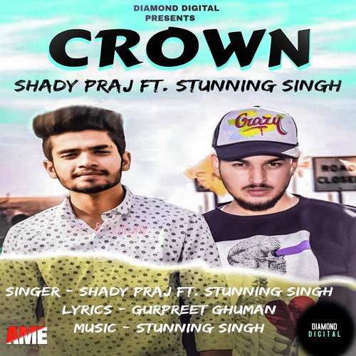 Crown by Shady Praj, Stunning Singh - Download on PagalFree