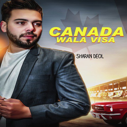Canada Wala Visa by Sharan Deol - Download on PagalFree