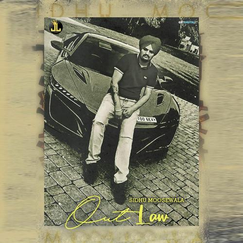 Outlaw by Sidhu Moose Wala - Download on PagalFree