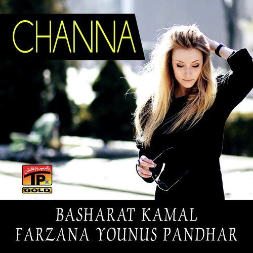 Channa by Farzana Younus Pandhar, Basharat Kamal - Download on PagalFree