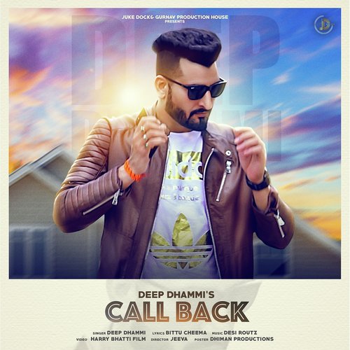 Call Back by Deep Dhami - Download on PagalFree