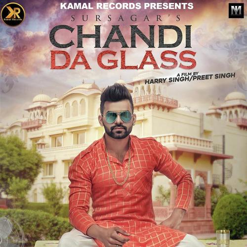 Chandi Da Glass by Sursagar - Download on PagalFree